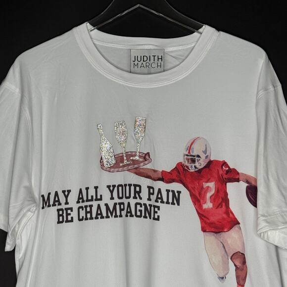 Judith March M May All your Pain Be Champagne Short Sleeve Tee Tailgate Football - Picture 5 of 9